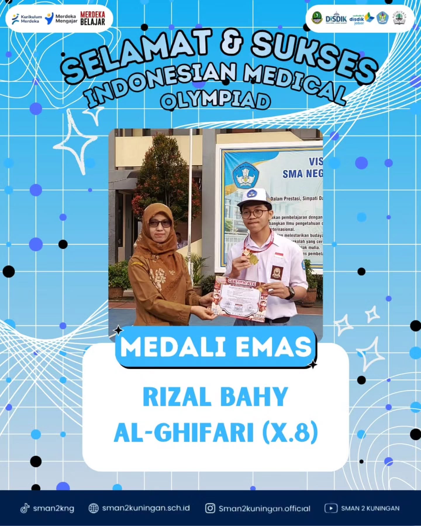Medali Emas Indonesian Medical Olympiad Rizal Bahy Al-Ghifari (X.8)