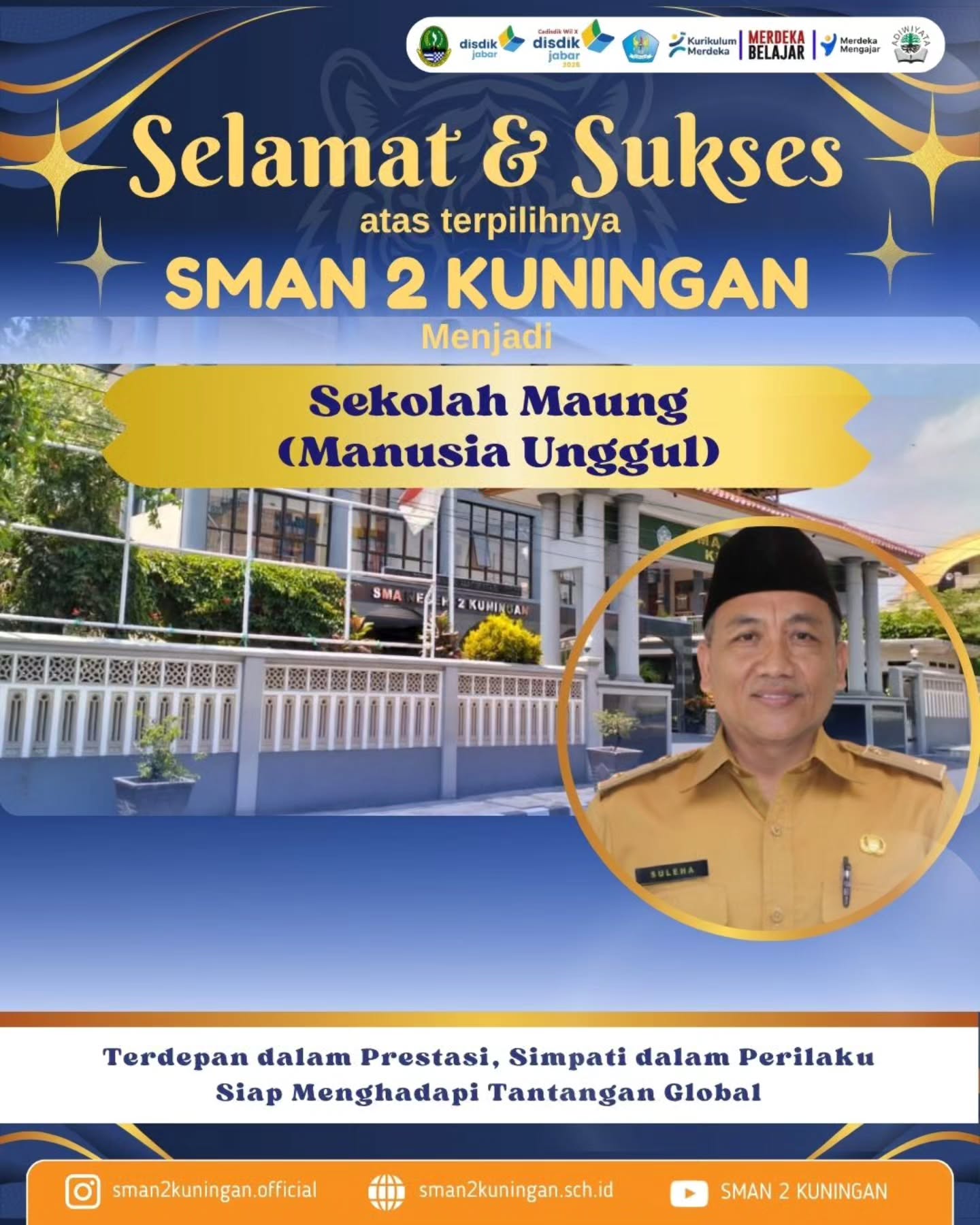 SMA 2 DI TUNJUK MENJADI SMA MAUNG ( MANUSIA UNGGUL ) SMA 2 DI TUNJUK MENJADI SMA MAUNG ( MANUSIA UNGGUL )